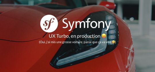 Que vaut Symfony-UX/Turbo en production ?